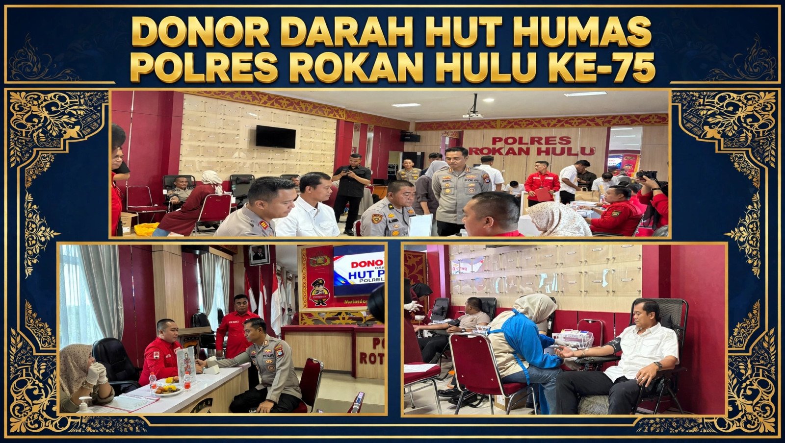 HUT Humas Polri ke-75,Polres Rokan Hulu Gelar Donor Darah,Kumpulkan 34 Kantong Darah untuk Kemanusiaan