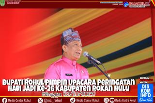 Rintik Hujan Tidak Mengurangi Semangat Kebersamaan Dalam Upacara Hari Jadi Kabupetan Rohul