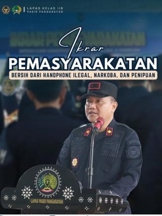 Lapas Pasir Pangarayan Gelar Apel dan Ikrar Pemasyarakatan Bersih dari Handphone Ilegal, dan Narkoba