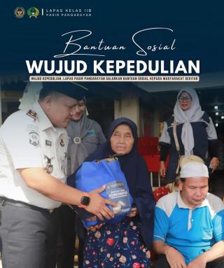 Wujud Kepedulian, Lapas Pasir Pangarayan Salurkan Bantuan Sosial kepada Masyarakat Sekitar